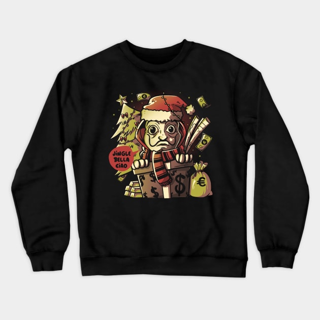 Jingle Bella Ciao Crewneck Sweatshirt by eduely